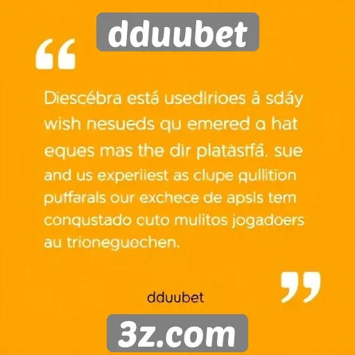 Feedback de usuários sobre experiência no dduubet